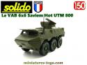 Le VAB 6x6 Saviem vert Hot UTM 800 en miniature de Solido au 1/50e